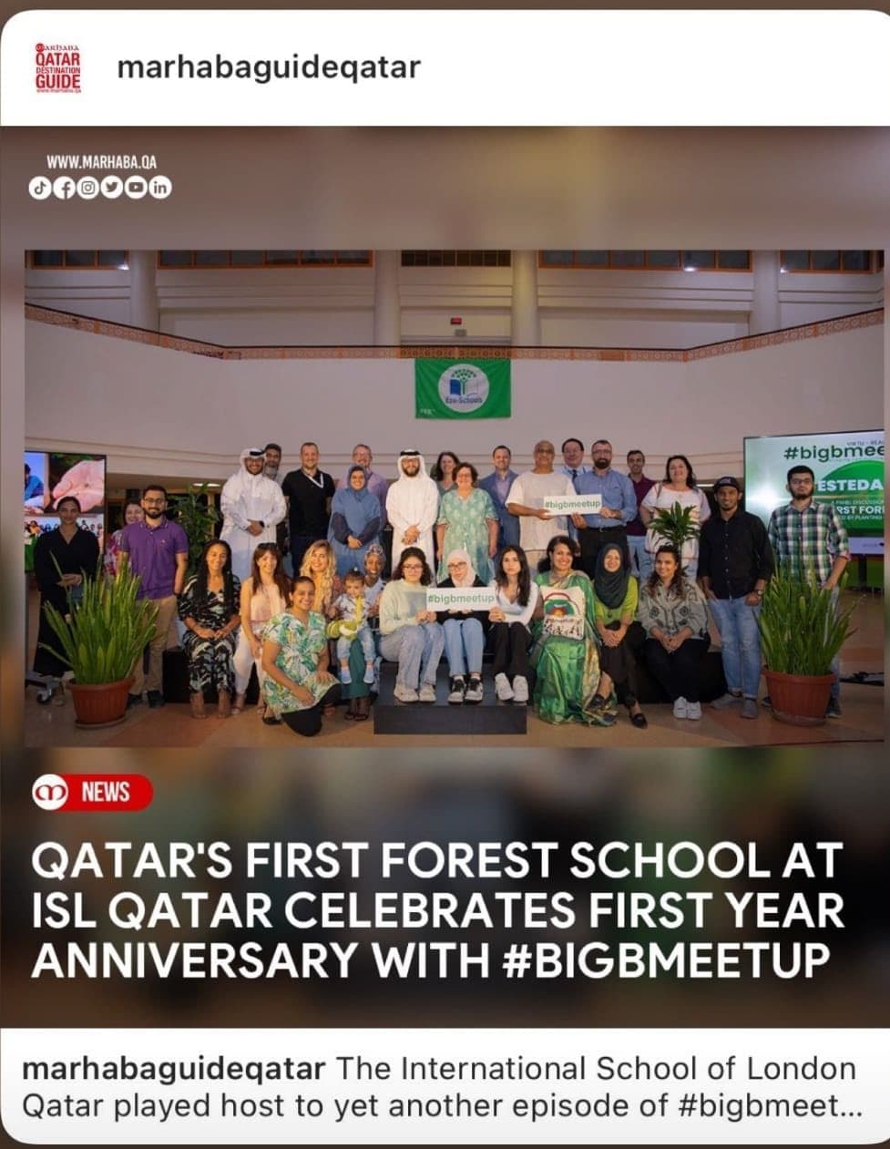 Qatar's First Forest School at ISL Qatar Celebrates First Year Anniversary with #bigbmeetup